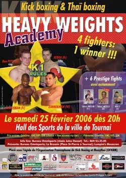HEAVY WEIGHTS ACADEMY / TOURNOI 25 février 2006 à TOURNAI (BELGIQUE)