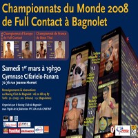 Championnat monde Full à Bagnolet Samedi 1er Mars 2008