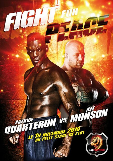 Jeff MONSON vs Patrice QUARTERON « Fight for Peace »