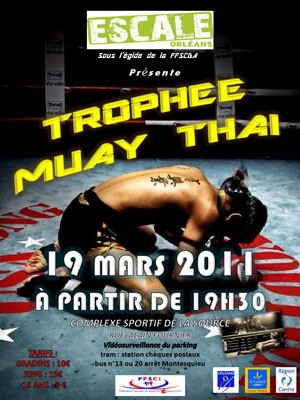 Rendez vous pour Trophée Muay Thaï Samedi 19 mars à Orléans