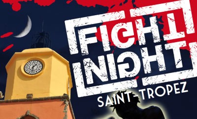 Saint Tropez accueille FIGHT NIGHT avec Jérôme BANNER