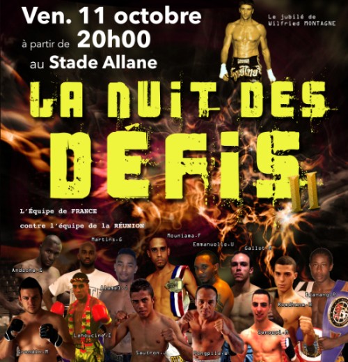 Wilfried MONTAGNE affronte Lahoucine IDOUCHE pour son jubilé NUIT DEFIS à Réunion 11 octobre