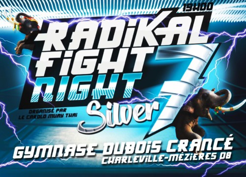 Vidéos Best Of Saison 2017-2018 RADIKAL FIGHT NIGHT SILVER