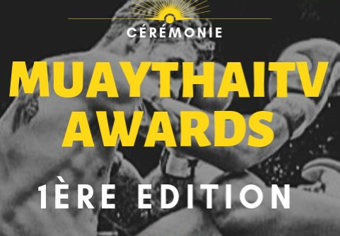MUAYTHAITV AWARDS on connait nominés