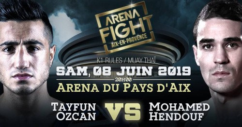 L ARENA FIGHT débarque à Aix avec Tayfun OZCAN vs Mohamed HENDOUF